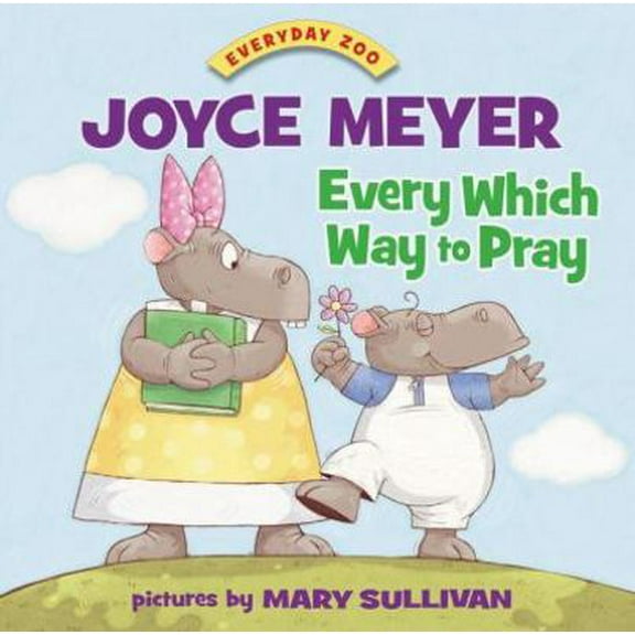 Pre-Owned Every Which Way to Pray (Everyday Zoo) Paperback