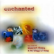 Robert Gass - Enchanted: Best of - Music & Performance - CD