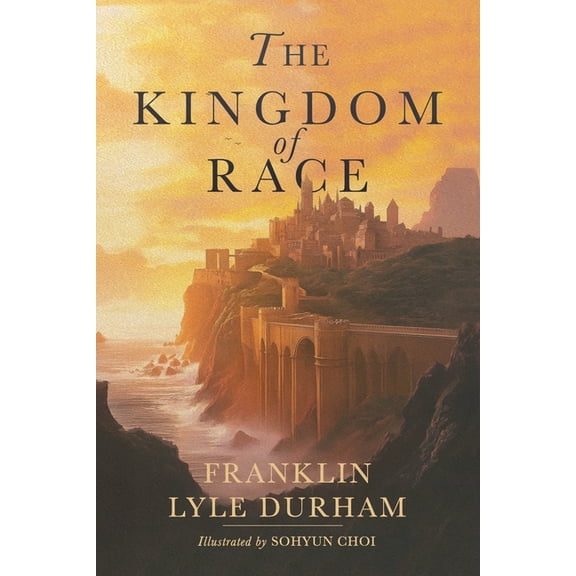 The Kingdom of Race, (Paperback)