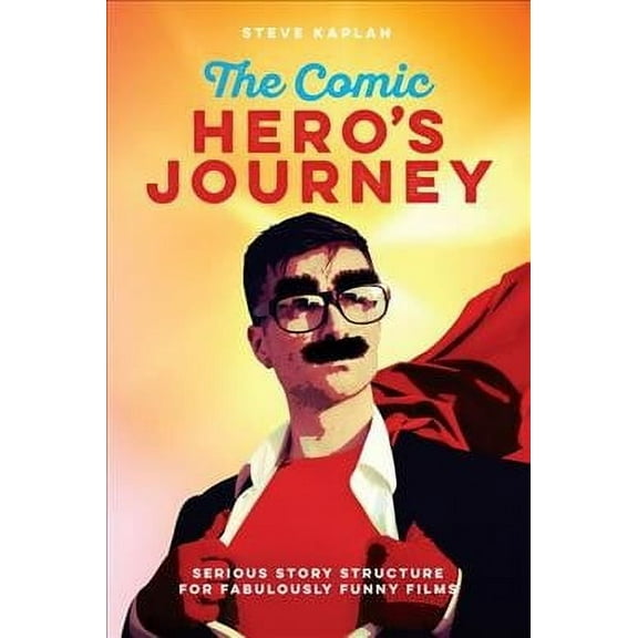 The Comic Hero's Journey (Paperback)