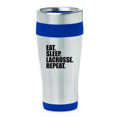

16 oz Insulated Stainless Steel Travel Mug Eat Sleep Lacrosse Repeat (Blue)