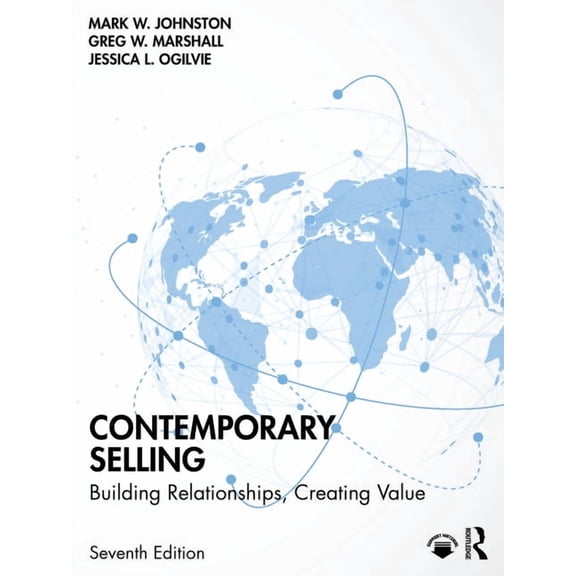 Contemporary Selling: Building Relationships, Creating Value, (Paperback)
