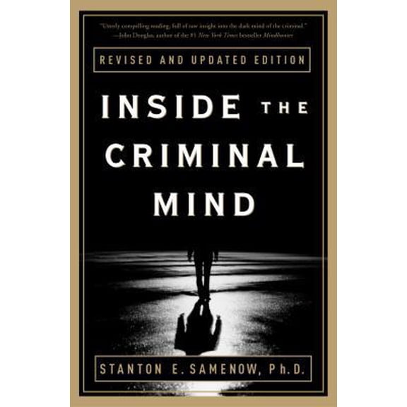 Pre-Owned Inside the Criminal Mind: Revised and Updated Edition (Hardcover) 140004619X 9781400046195