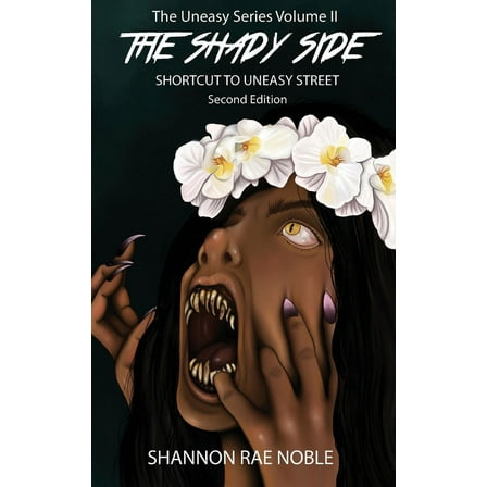 The Uneasy: The Shady Side (Paperback)