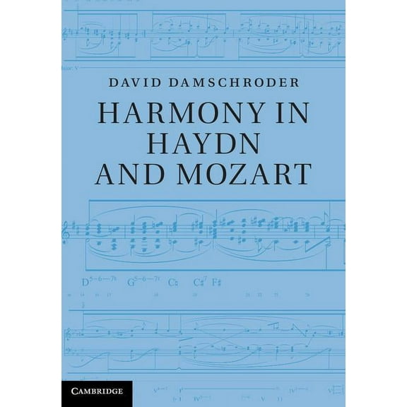 Harmony in Haydn and Mozart, (Hardcover)