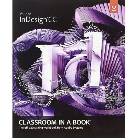Pre-Owned Adobe Indesign CC Classroom in a Book (Paperback) 0321926978 9780321926975