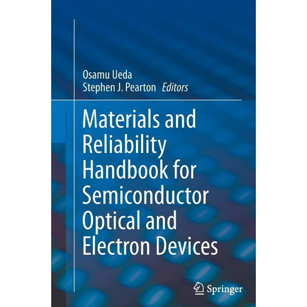 Materials and Reliability Handbook for Semiconductor Optical and