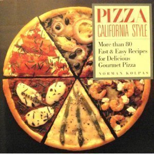 Pre-Owned Pizza California Style (Paperback) 0809245000 9780809245000
