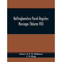 Nottinghamshire Parish Registers. Marriages (Volume VIII), (Paperback)