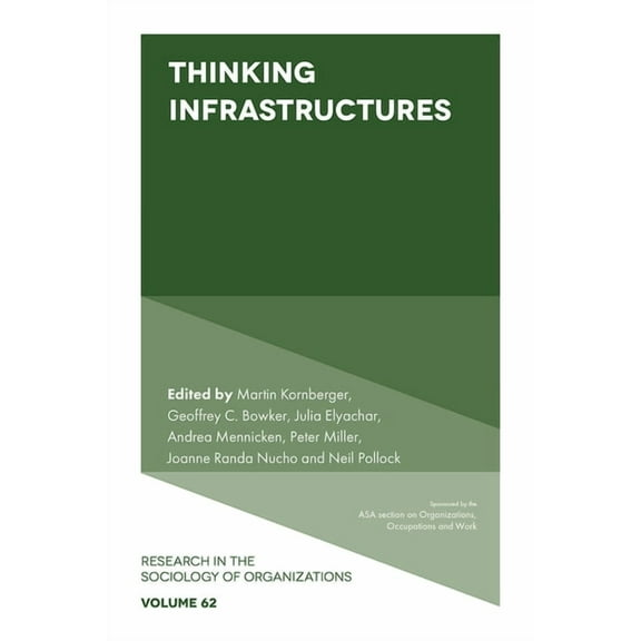 Research in the Sociology of Organizatio Thinking Infrastructures, Book 62, (Hardcover)