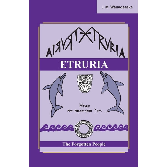 Etruria: The Forgotten People (Paperback)