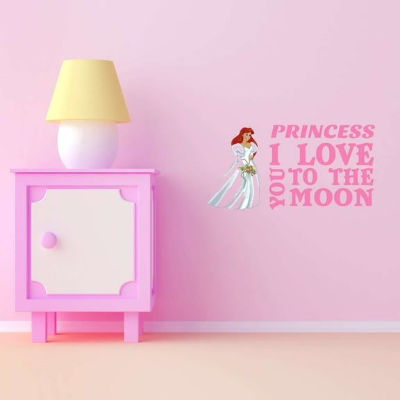 Princess I Love You To The Moon And Back Have Courage Kindness Goodness Dream Big Beautiful Crown Prince Unicorns Royalty Sweet Decorating Ideas Wall Decal Sticker - Size: 20 In X 10 In