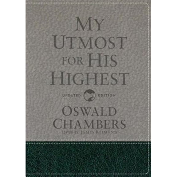 Pre-Owned My Utmost for His Highest: Updated Language Gift Edition (a Daily Devotional with 366 Bible-Based Readings), by Oswald Chambers, James Reimann, (Hardcover), RELIGION / Christian Life / Devotional, English