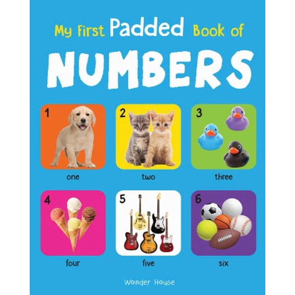 My First Padded Book of Numbers: Early Learning Padded Board Books for Children, (Board Book)