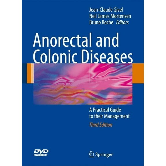 Anorectal and Colonic Diseases: A Practical Guide to Their Management, (Paperback)