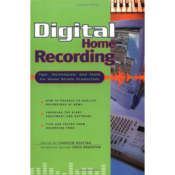 Pre-Owned Digital Home Recording: Tips, Techniques, And Tools For Home Studio Production, 9780879303808, 0879303808, Paperback, updated and expanded ed edition