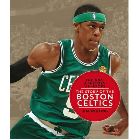 The NBA: A History of Hoops: The Story of the Boston (Top 10 Best Centers In Nba History)