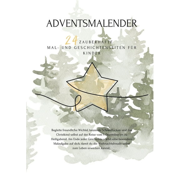 SternengeflÃ¼ster - der Adventsmalender: Ein zauberhaftes Mal- und Geschichtenbuch vom 1. Dezember bis zu Heiligabend. En, (Paperback)