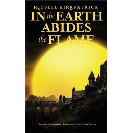 Pre-Owned In the Earth Abides the Flame (Mass Market Paperback) 0316003425 9780316003421