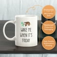 thumbnail image 3 of Wake Me When It's Friday 15oz Coffee Mug, 3 of 3