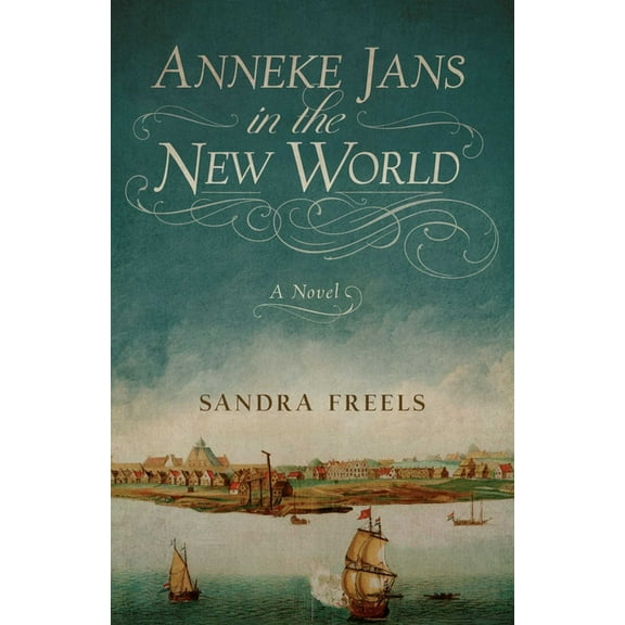 Anneke Jans in the New World, (Paperback)