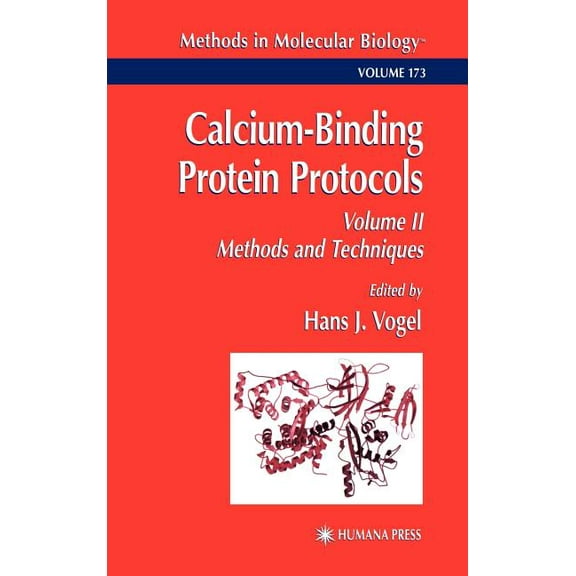 Methods in Molecular Biology Calcium-Binding Protein Protocols: Volume 2: Methods and Techniques, Book 173, (Hardcover)