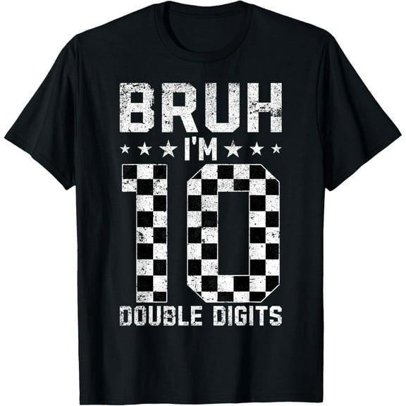 10th Birthday Race Car Bruh I'm Double Digits 10 Years Old T-Shirt TShirt
