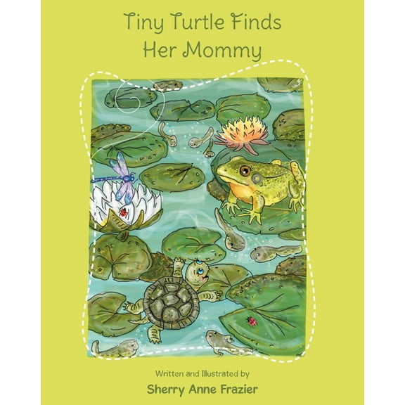 Tiny Turtle Finds Her Mommy, (Paperback)