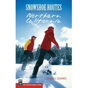 Snowshoe Routes Northern California [Paperback - Used]