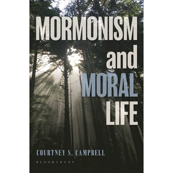 Mormonism and Moral Life, (Hardcover)