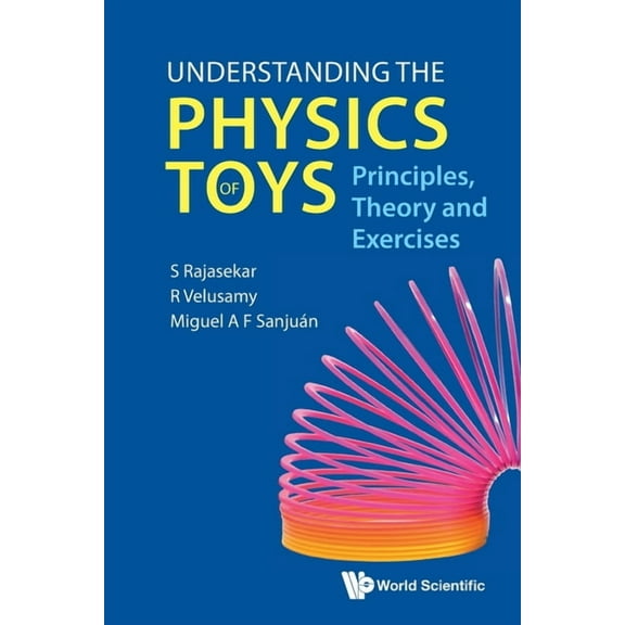 Understanding the Physics of Toys, (Paperback)