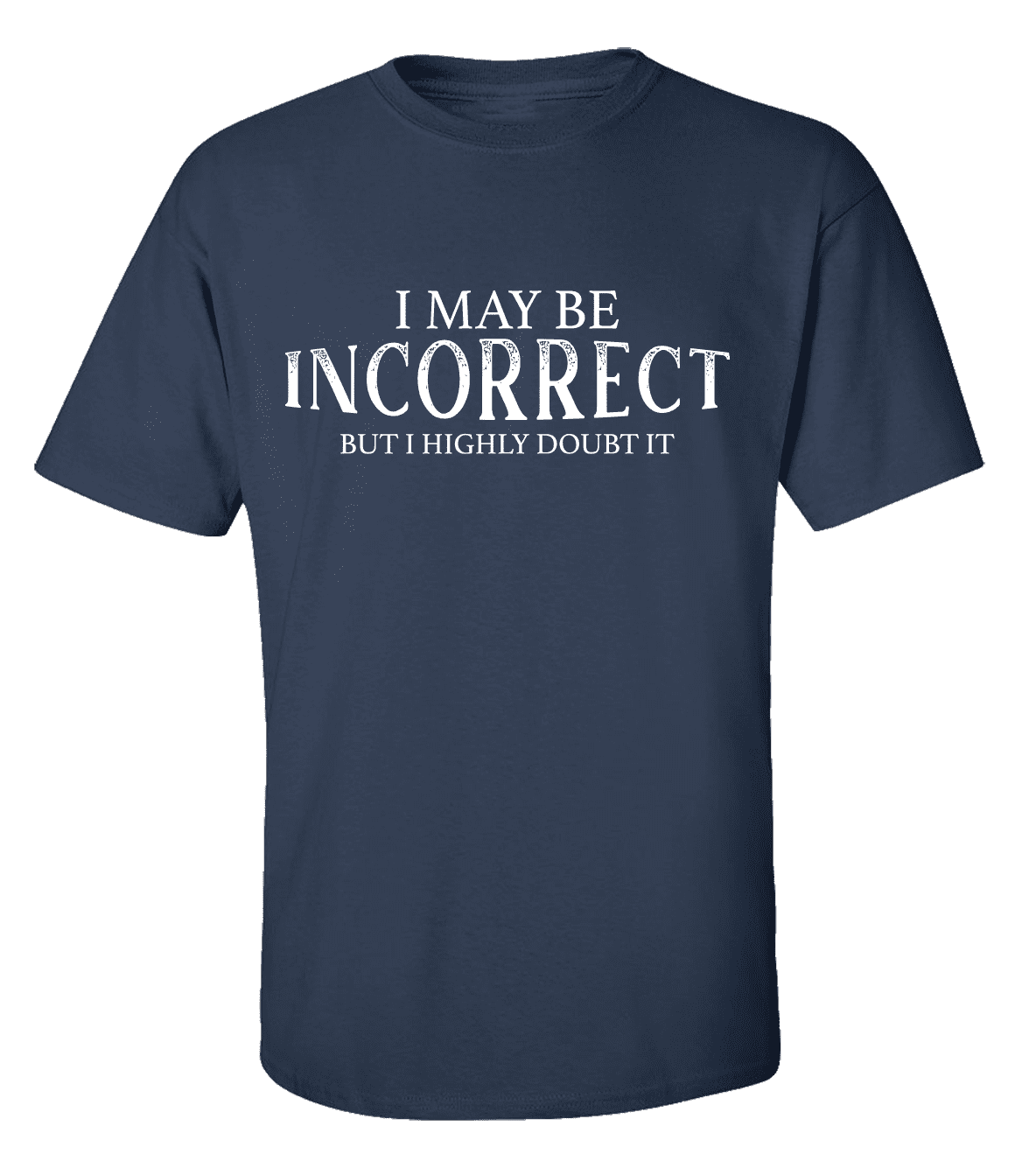 T-shirt Spencer's 'I May Be Wrong But I Doubt It' - Taille XL Gris - Occasion Très Bon état