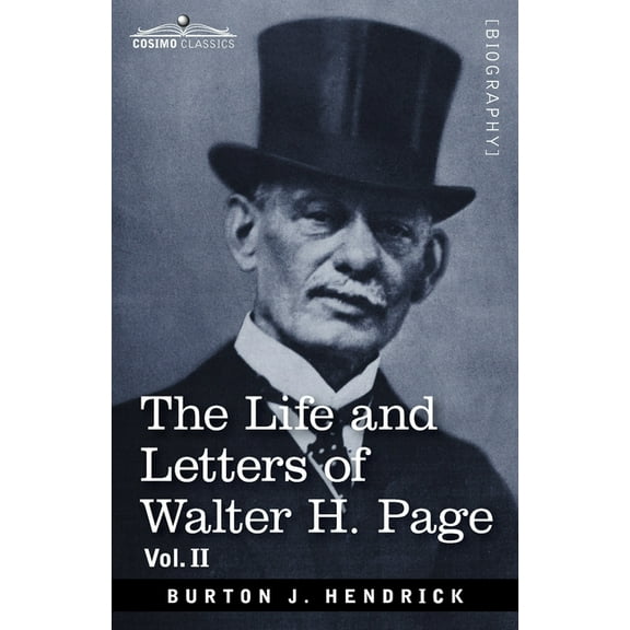 The Life and Letters of Walter H. Page (Paperback)