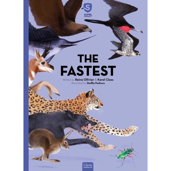 Super Animals The Fastest, Book 7, (Hardcover)