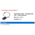 thumbnail image 2 of Hood Release Cable - Compatible with 1992 - 1996 Ford Bronco 1993 1994 1995, 2 of 2