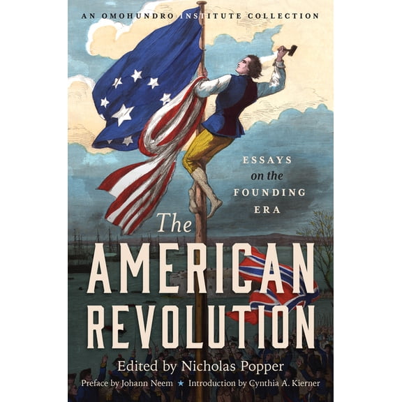 Published by the Omohundro Institute of The American Revolution: Essays on the Founding Era, (Paperback)