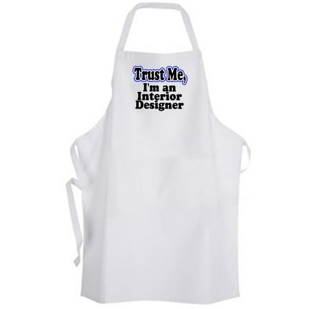 

Aprons365 - Trust Me I m an Interior Designer – Apron