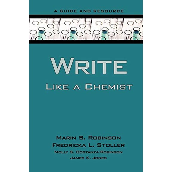 Pre-Owned Write Like a Chemist: A Guide and Resource, (Hardcover)