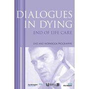 Dialogues in Dying