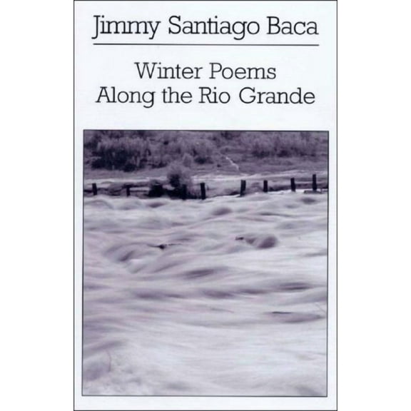 Winter Poems Along the Rio Grande (Paperback)