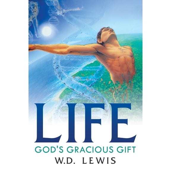 Life God's Gracious Gift, (Paperback)