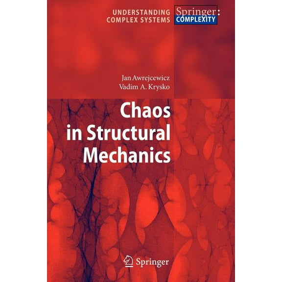Understanding Complex Systems Chaos in Structural Mechanics, (Paperback)