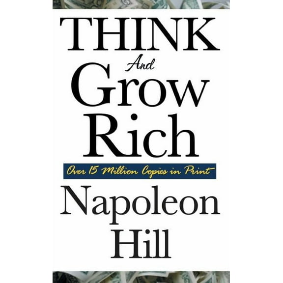 Think and Grow Rich Hardcover 151543706X 9781515437062 Napoleon Hill