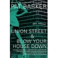 thumbnail image 2 of Union Street & Blow Your House Down, Pat Barker Paperback, 2 of 2