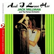 Jack Millman - And I Love Her - Big Band / Swing - CD