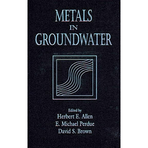 Metals in Groundwater, (Hardcover)