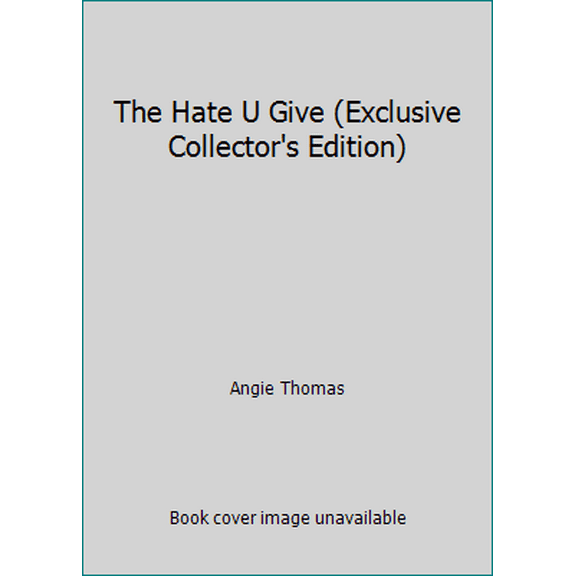 Pre-Owned The Hate U Give (Exclusive Collector's Edition) (Hardcover) 0062853333 9780062853332