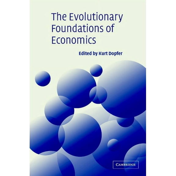 The Evolutionary Foundations of Economics, (Hardcover)