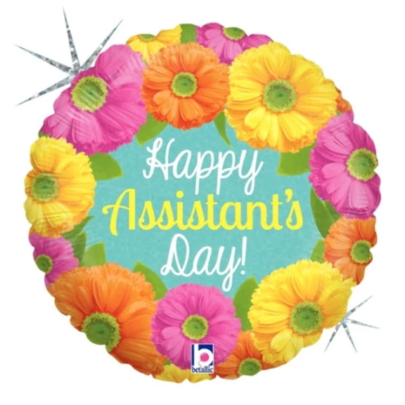 18" HAPPY ASSISTANT'S DAY Floral Balloon • Party Supplies Decorations Foil Mylar Balloon