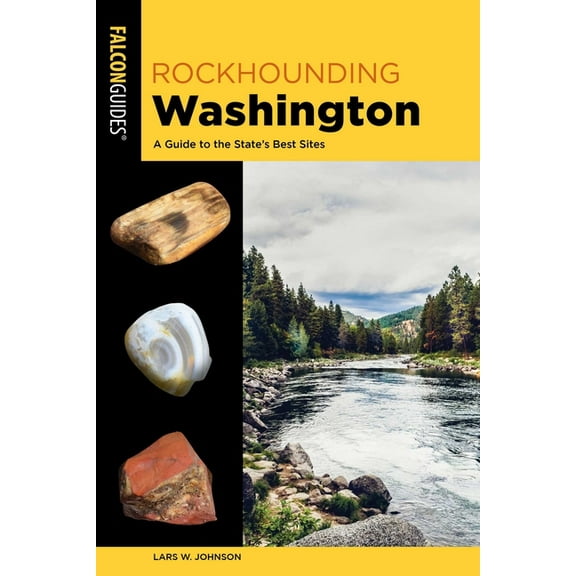 Rockhounding Rockhounding Washington, (Paperback)